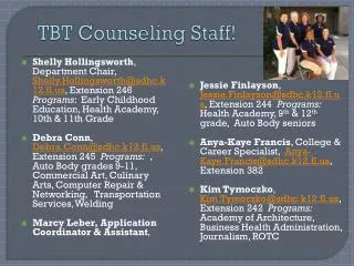 TBT Counseling Staff!