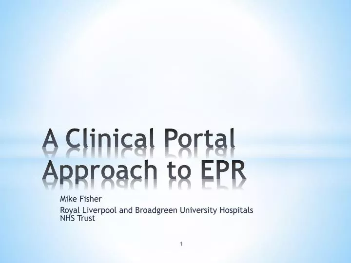 a clinical portal approach to epr