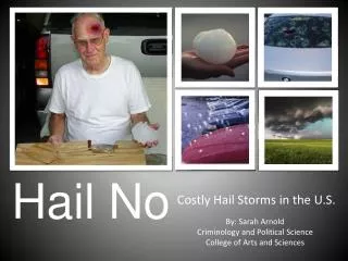 Costly Hail Storms in the U.S.