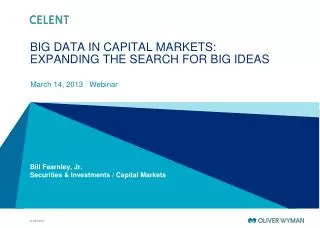 BIG DATA IN CAPITAL MARKETS: EXPANDING THE SEARCH FOR BIG IDEAS