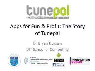 Apps for Fun &amp; Profit: The Story of Tunepal