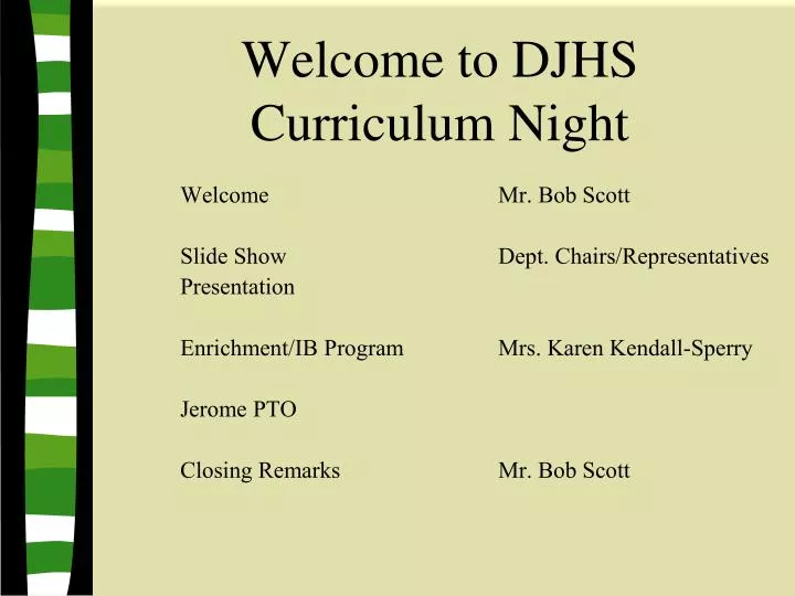 welcome to djhs curriculum night