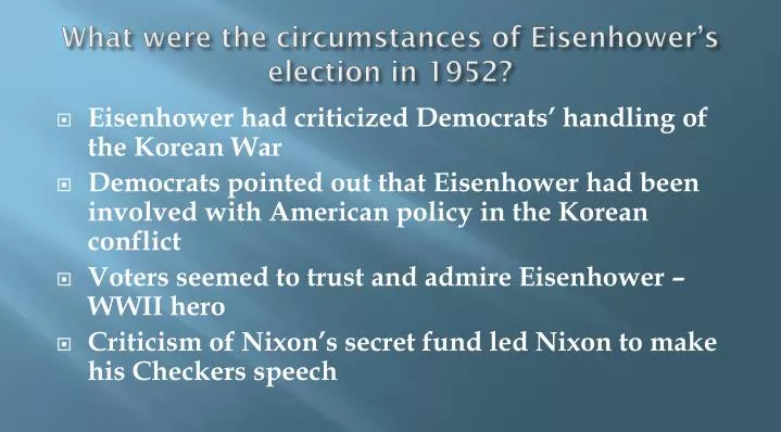 what were the circumstances of eisenhower s election in 1952