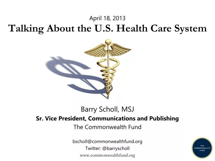 april 18 2013 talking about the u s health care system