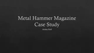 Metal Hammer Magazine Case Study