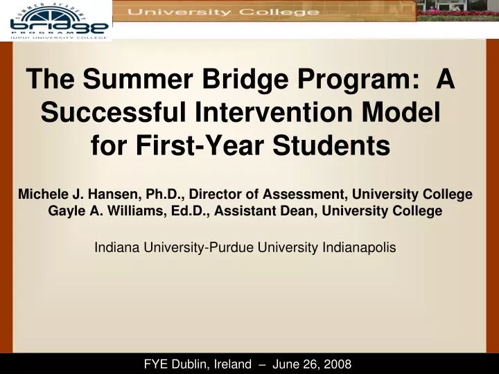 the summer bridge program a successful intervention model for first year students