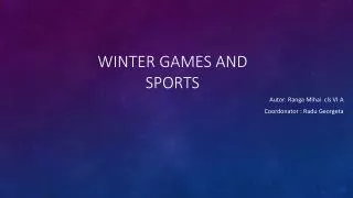 WINTER GAMES AND SPORTS