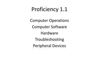 Proficiency 1.1