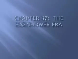 Chapter 37: The Eisenhower era