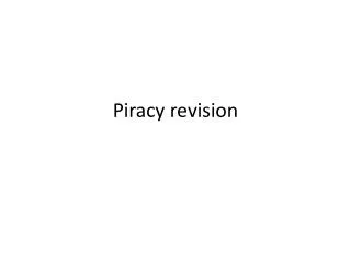 Piracy revision