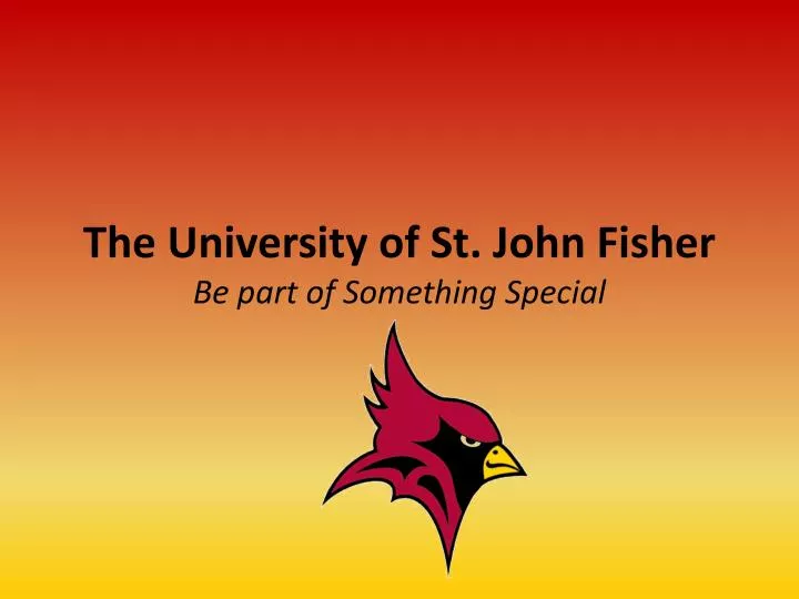 the university of st john fisher be part of something special
