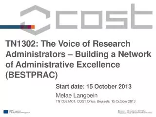TN1302: The Voice of Research Administrators – Building a Network of Administrative Excellence (BESTPRAC)