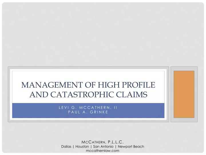 management of high profile and catastrophic claims
