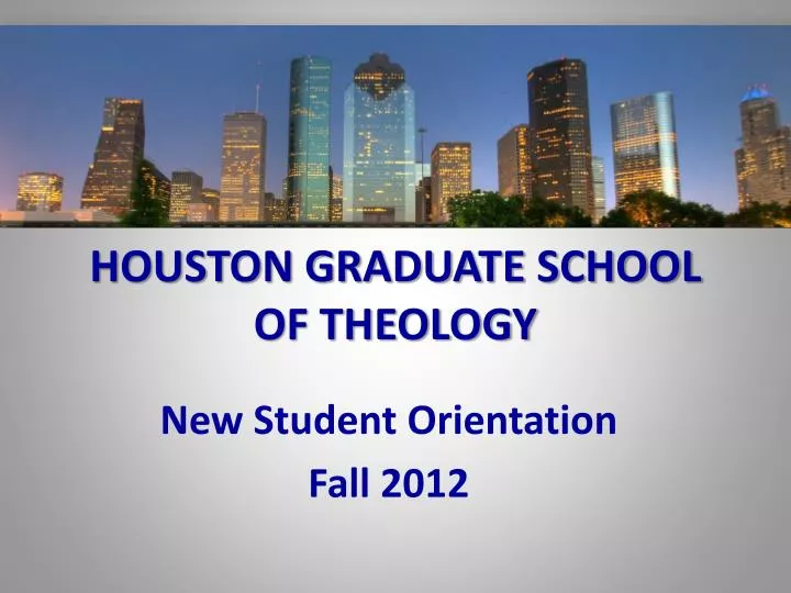 houston graduate school of theology