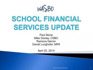 SCHOOL FINANCIAL SERVICES UPDATE