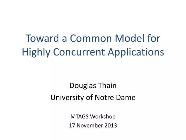 toward a common model for highly concurrent applications