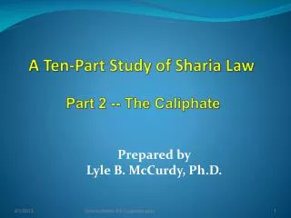 A Ten-Part Study of Sharia Law Part 2 -- The Caliphate
