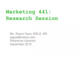 Marketing 441: Research Session