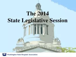 The 2014 State Legislative Session