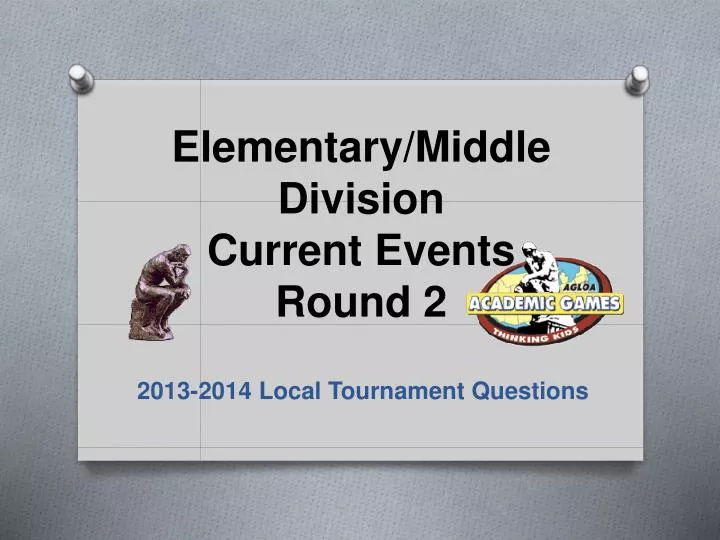 elementary middle division current events round 2