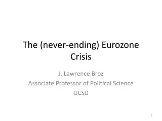 The (never-ending) Eurozone Crisis