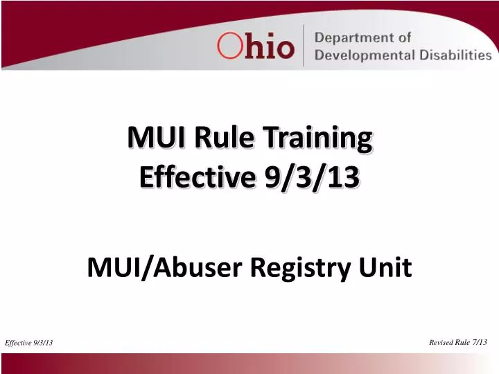 mui rule training effective 9 3 13