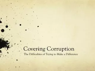 Covering Corruption