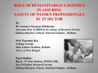 ROLE OF HUMANITARIAN LOGISTICS IN ASSURING SAFETY OF WOMEN PROFESSIONALS IN IT SECTOR