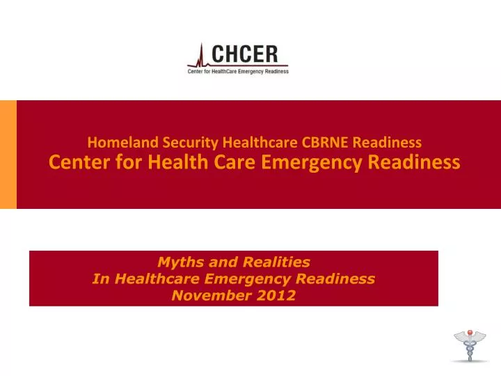 homeland security healthcare cbrne readiness center for health care emergency readiness