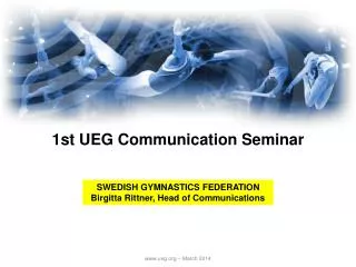 1st UEG Communication Seminar