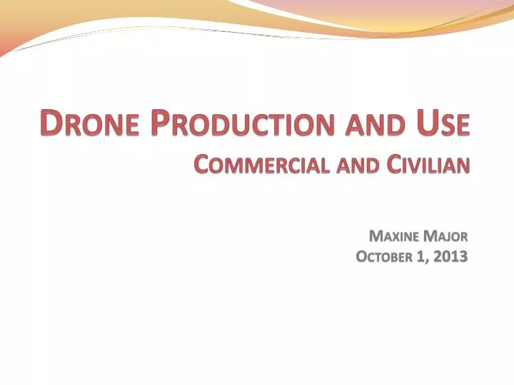 drone production and use commercial and civilian