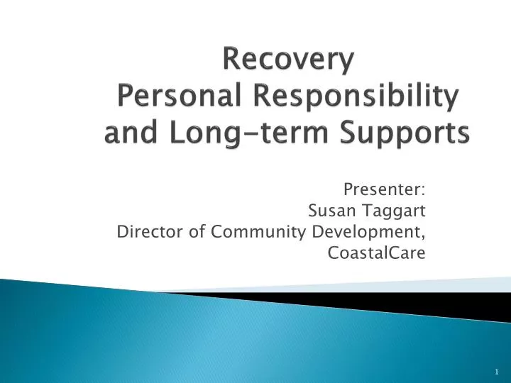 recovery personal responsibility and long term supports