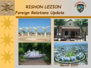 RISHON LEZION Foreign Relations Update