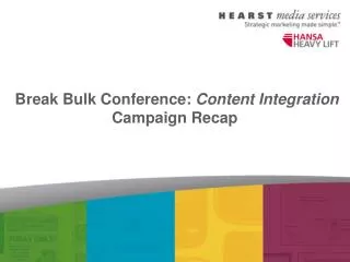 Break Bulk Conference: Content Integration Campaign Recap