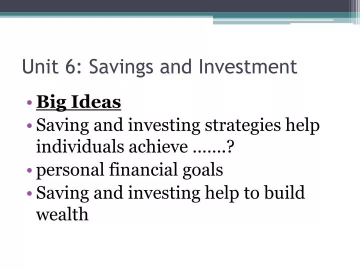 unit 6 savings and investment
