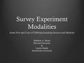 Survey Experiment Modalities