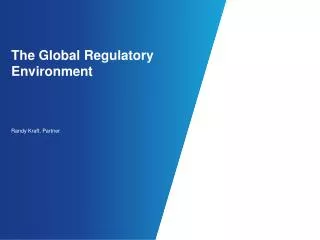The Global Regulatory Environment