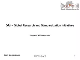 5G - Global Research and Standardization Initiatives