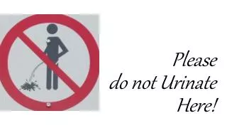 Please do not Urinate Here!