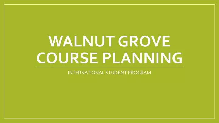 walnut grove course planning