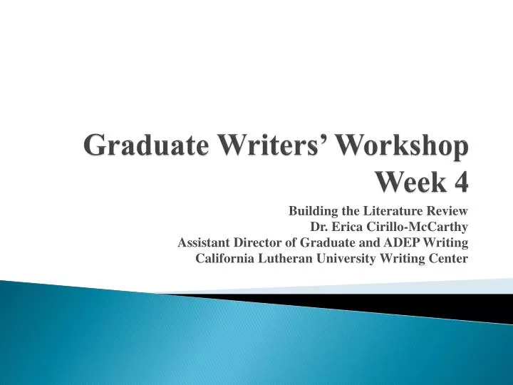 graduate writers workshop week 4