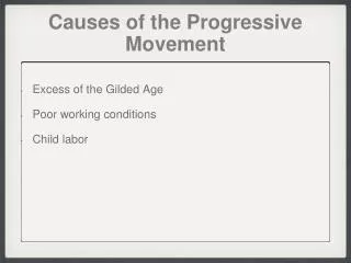 Causes of the Progressive Movement