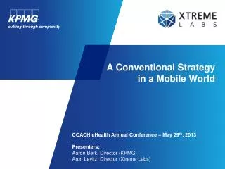 A Conventional Strategy in a Mobile World