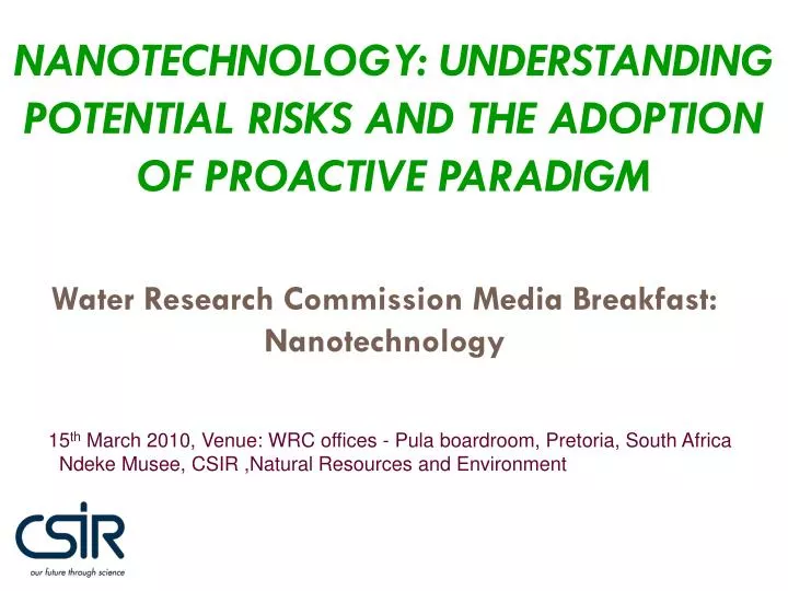 nanotechnology understanding potential risks and the adoption of proactive paradigm