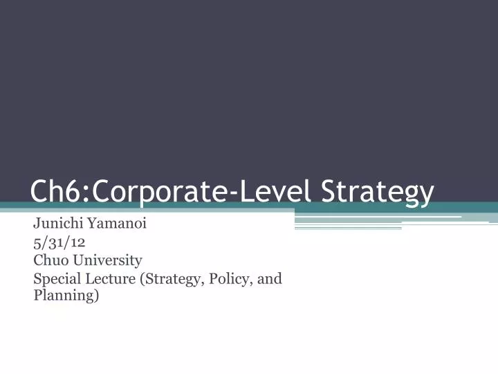 ch6 corporate level strategy