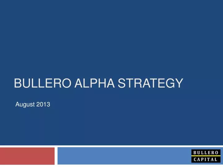 bullero alpha strategy