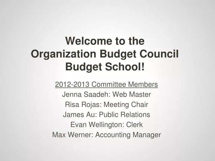 welcome to the organization budget council budget school
