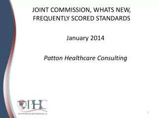 JOINT COMMISSION, WHATS NEW, FREQUENTLY SCORED STANDARDS