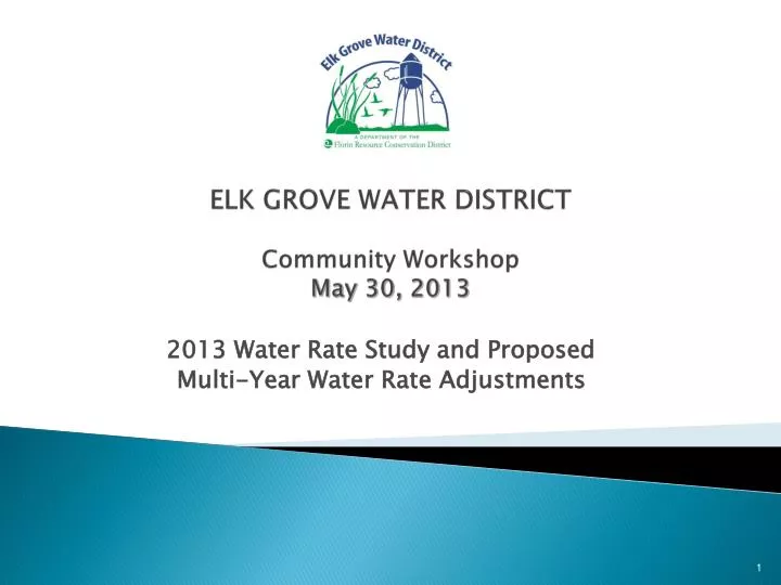 elk grove water district community workshop may 30 2013