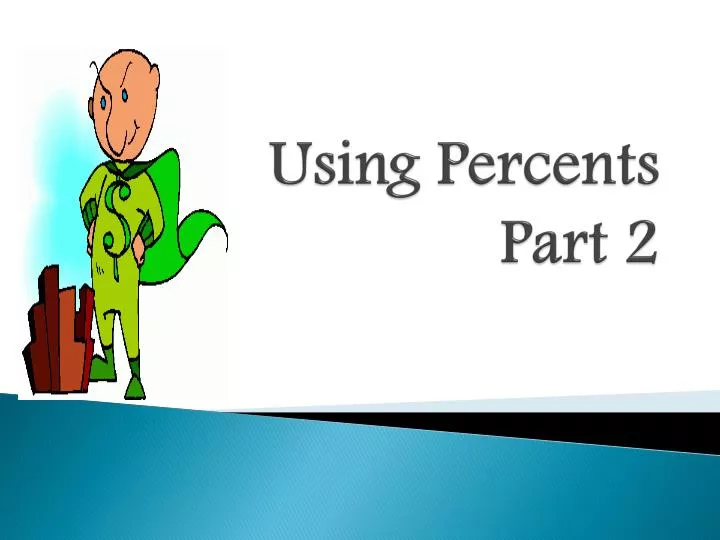 using percents part 2